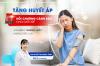TĂNG HUYẾT ÁP Ở NGƯỜI TRẺ: CĂN BỆNH “KHÔNG TUỔI” KHÔNG THỂ LƠ LÀ