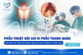 PHẪU THUẬT NỘI SOI VI PHẪU THANH QUẢN – GIẢI PHÁP CAN THIỆP NHẸ NHÀNG, HIỆU QUẢ CHO CÁC BỆNH LÝ THANH QUẢN
