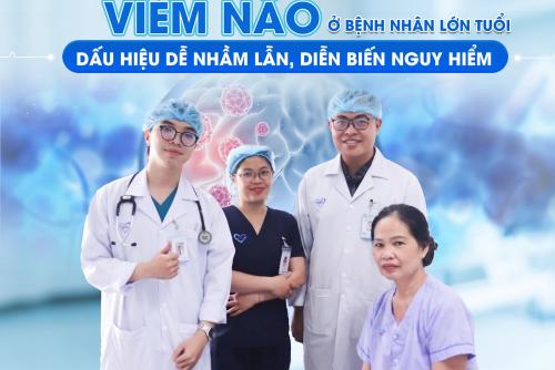 CẢNH BÁO VIÊM NÃO Ở BỆNH NHÂN LỚN TUỔI: DẤU HIỆU DỄ NHẦM LẪN, DIỄN BIẾN NGUY HIỂM