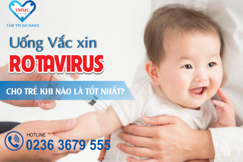 Vắc xin phòng Rotavirus cho trẻ em