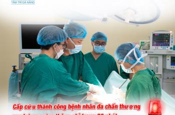 Cấp cứu thành công bệnh nhân đa chấn thương sau tai nạn giao thông chỉ trong 20 phút tại Bệnh viện Đa khoa Tâm Trí Đà Nẵng